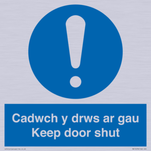 Cadwch y drws ar gau Keep door shut